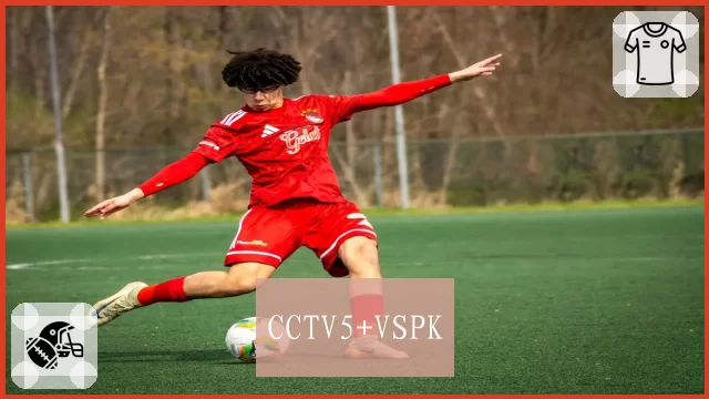 CCTV5+VSPK